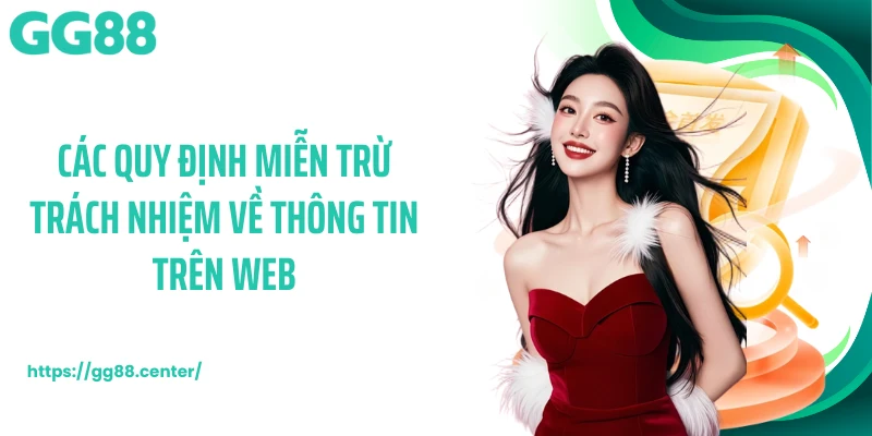 Miễn Trừ Trách Nhiệm GG88 Áp Dụng Khi Vận Hành Hệ Thống