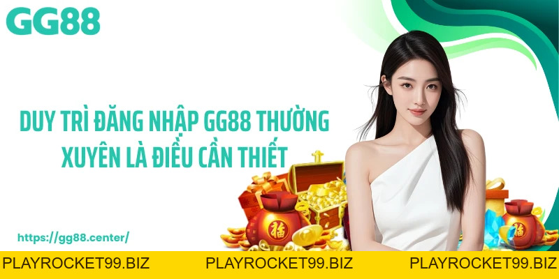 Đăng Nhập GG88 - Truy Cập Ổn Định, Kết Nối Mượt Từng Phiên