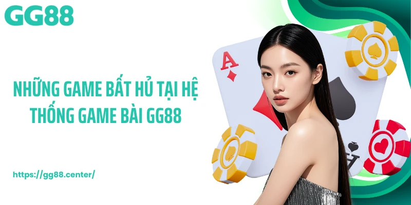 Game Bài GG88 Cho Hội Viên Yêu Thích Đối Đầu Chiến Lược