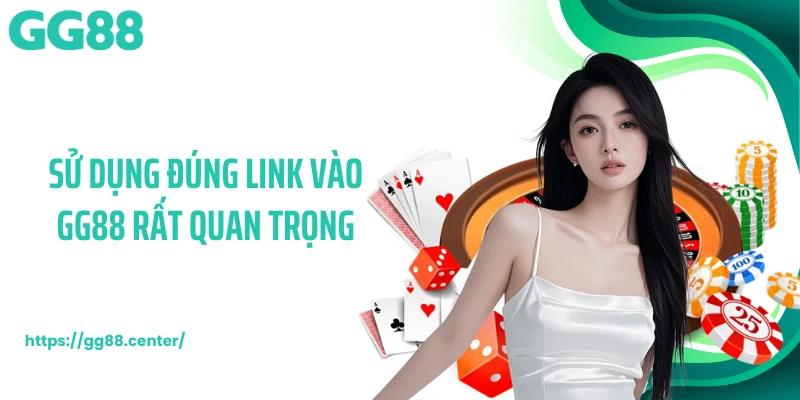 Link Vào GG88 Truy Cập Nhanh, Ổn Định Mọi Thời Điểm