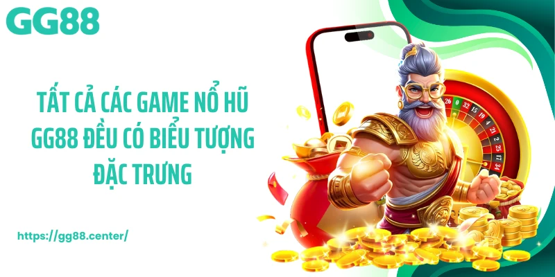 Nổ Hũ GG88 - Thế Giới Slot Hiện Đại, Vận Hành Minh Bạch